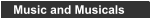 Music and Musicals