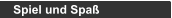 Spiel und Spaß