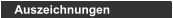 Auszeichnungen